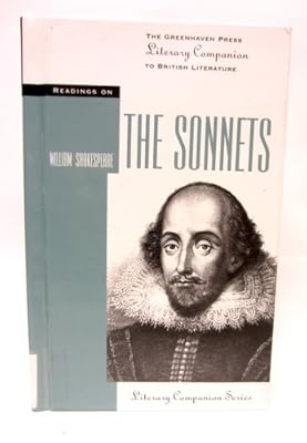 Readings on the Sonnets (The Greenhaven Press literary companion to British literature)