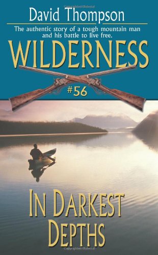 In Darkest Depths (Wilderness, #56) by David Thompson