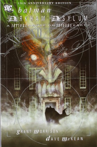Batman: Arkham Asylum (15th Anniversary Edition) by Grant Morrison