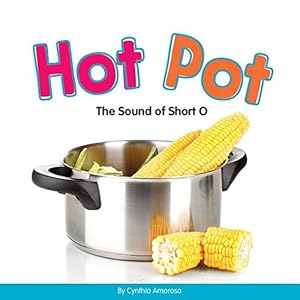 Hot Pot: The Sound of Short O