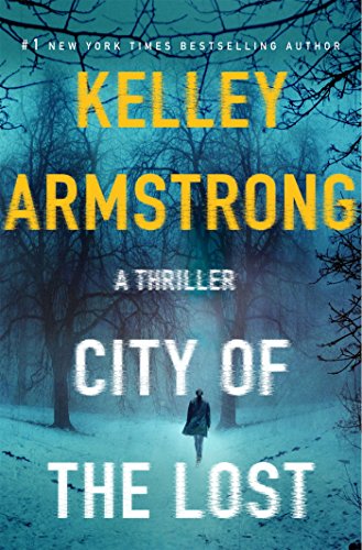City of the Lost by Kelley Armstrong