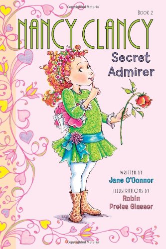 Fancy Nancy: Nancy Clancy, Secret Admirer