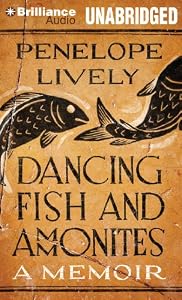 Dancing Fish and Ammonites: A Memoir