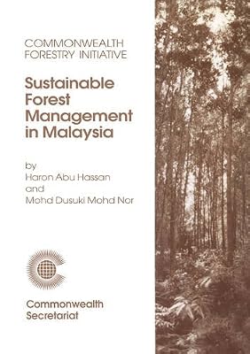 Sustainable Forest Management in Malaysia: Commonwealth Forestry Initiative