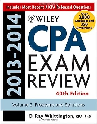 Wiley CPA Examination Review 2013-2014, Problems and Solutions (Wiley Cpa Examination Review Vol 2: Problems and Solutions) (Volume 2)