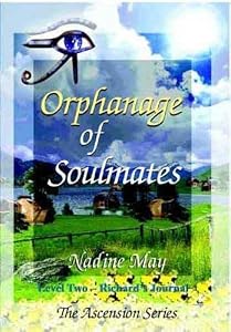 Orphanage of Soulmates by Nadine May