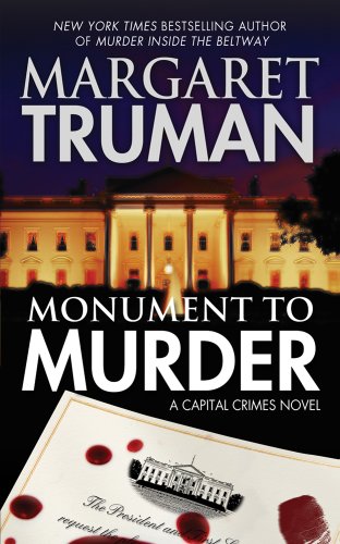 Monument to Murder: A Capital Crimes Novel by Margaret Truman