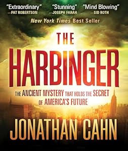 The Harbinger: The Ancient Mystery that Holds the Secret of America's Future