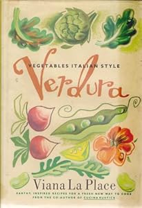 Verdura: Vegtables Italian Style by Viana LA Place