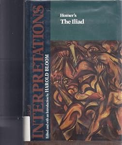 The Iliad (MCI) (Bloom's Modern Critical Interpretations)