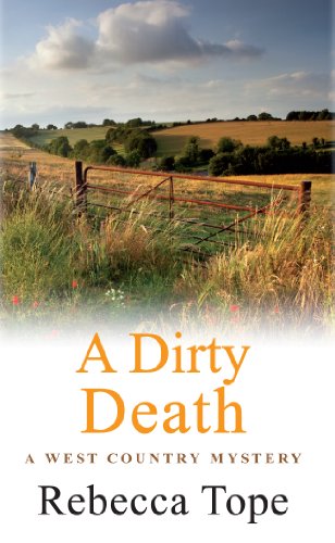 A Dirty Death: 1 (Den Cooper) by Rebecca Tope