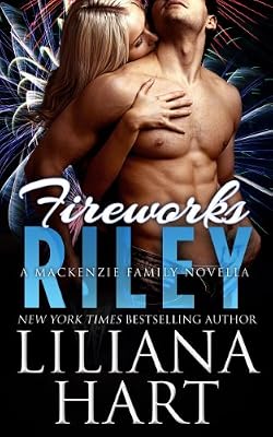 Fireworks: Riley: A MacKenzie Family Novella