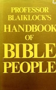 Handbook of Bible People by E.M. Blaiklock