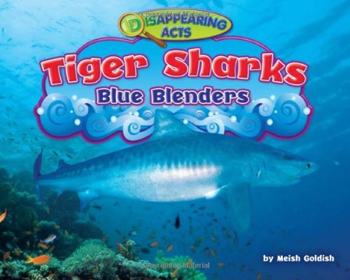 Tiger Sharks: Blue Blenders by Meish Goldish