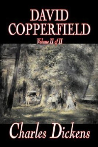 The Personal History of David Copperfield by Charles Dickens