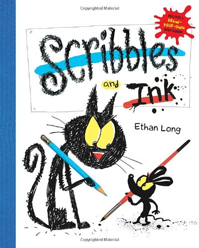 Scribbles and Ink by Ethan Long