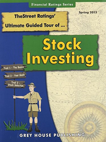 Thestreet Ratings Ultimate Guided Tour of Stock Investing, Spring 2015 by Thestreet Ratings                       (Editor)
