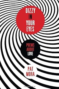 Dizzy in Your Eyes: Poems about Love