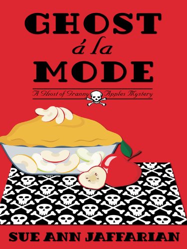 Ghost A La Mode by Sue Ann Jaffarian