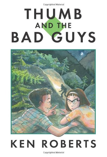 Thumb and the Bad Guys by Ken Roberts