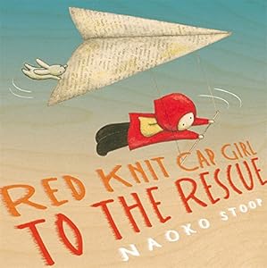 Red Knit Cap Girl to the Rescue by Naoko Stoop