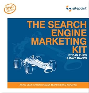 The Search Engine Marketing Kit by Dan Thies