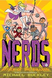NERDS: Book Five: Attack of the BULLIES