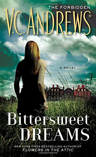 Bittersweet Dreams by V. C. Andrews