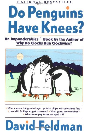 Do Penguins Have Knees? by David Feldman