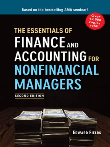 The Essentials of Finance and Accounting for Nonfinancial Managers by Edward FIELDS