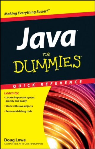 Java For Dummies Quick Reference by Doug Lowe
