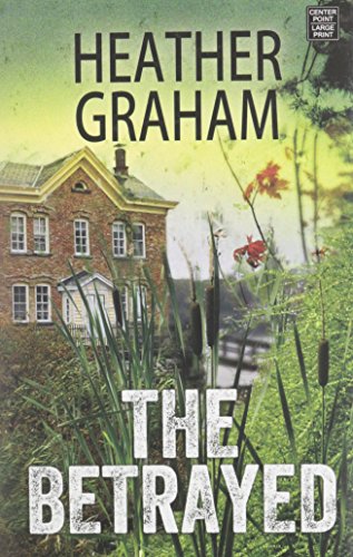 The Betrayed: Krewe of Hunters by Heather Graham