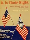 It is Their Right, The Declaration of Independence and What Followed