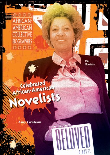 Celebrated African-American Novelists by Amy Graham