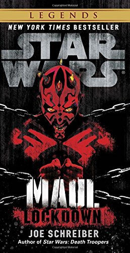 Star Wars: Maul: Lockdown by Joe Schreiber