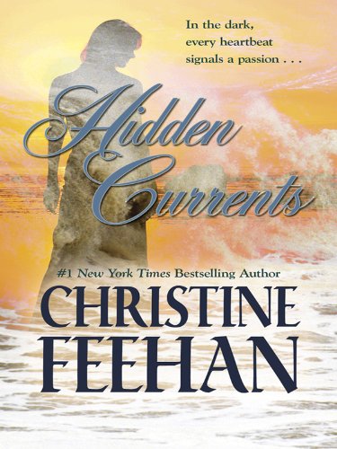 Hidden Currents by Christine Feehan
