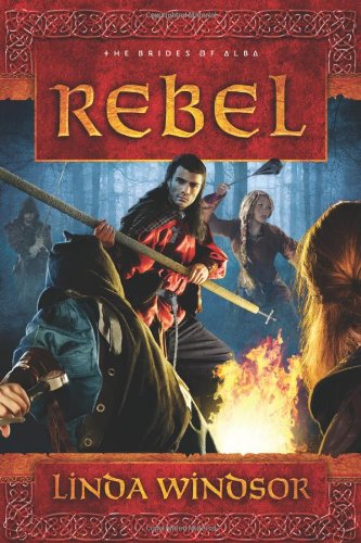 Rebel: A Novel by Linda Windsor
