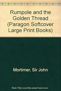 Rumpole and the Golden Thread