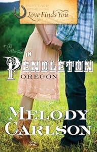 Love Finds You in Pendleton, Oregon