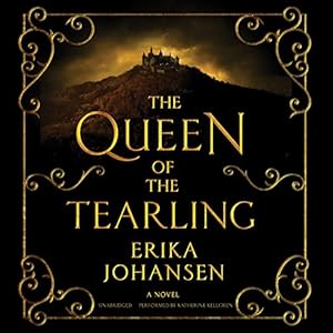 The Queen of the Tearling (Queen of Tearling Trilogy, Book 1) (Queen of the Tearling Trilogy)