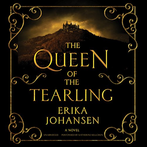 The Queen of the Tearling (Queen of Tearling Trilogy, Book 1) (Queen of the Tearling Trilogy) by Erika Johansen