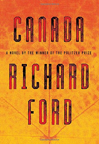 Canada by Richard Ford
