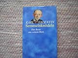 Semmelnknödeln! Das Beste aus seinem Werk - Karl Valentin