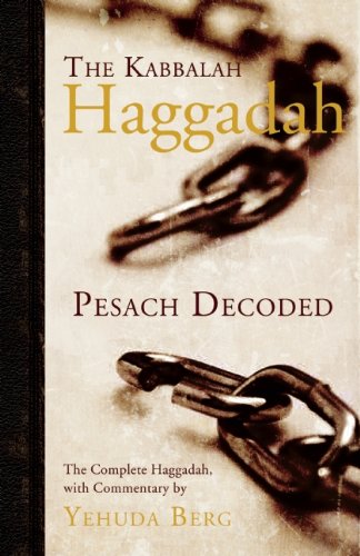 THE KABBALAH HAGGADAH: PESACH DECODED By Yehuda Berg - Hardcover **Excellent**