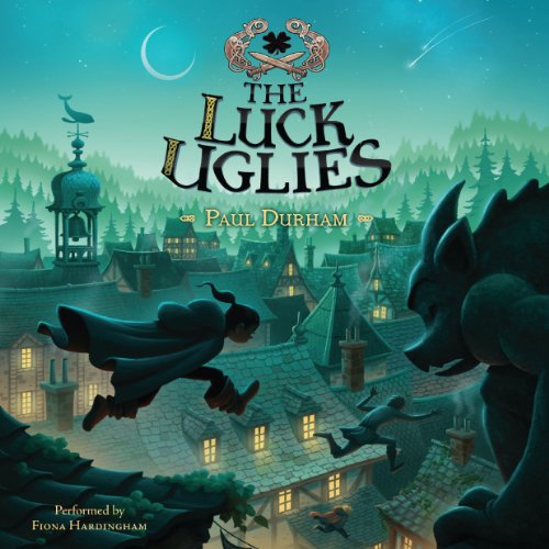 The Luck Uglies by Paul Durham