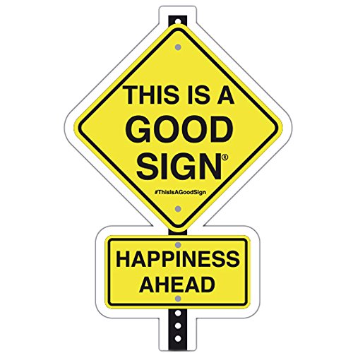 THIS IS A GOOD SIGN Sticker, #ThisIsAGoodSign Happiness Ahead - Sticker ...