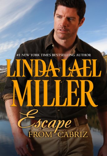 Escape from Cabriz by Linda Lael Miller