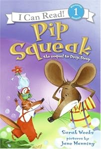 Pip Squeak (I Can Read Book 1)