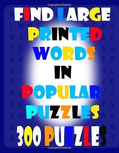 Find large printed words in popular puzzles.: 300 Puzzles by kaja kaja