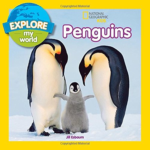 Explore My World Penguins by Jill Esbaum